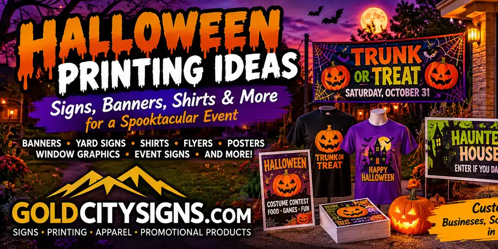 Halloween printing ideas from Gold City Signs featuring custom banners, yard signs, shirts, flyers, and seasonal event signage in North Georgia.