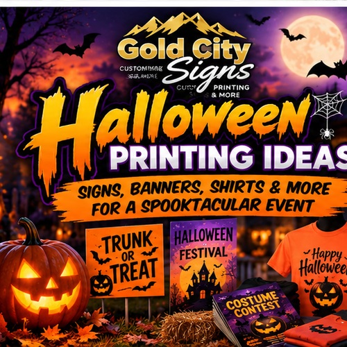 Gold City Signs Halloween printing graphic with pumpkins, custom signs, banners, shirts, and promotional materials for seasonal events.